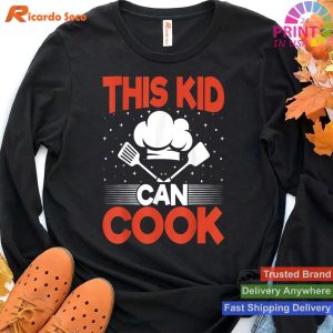 Funny Kids Can Cook - Chef Cook Culinary T-shirt