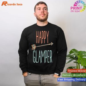 Glamper Arrow Design Show Your Happy Glamper T-shirt