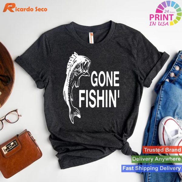Gone Fishin' Funny Bass Fishing T-shirt