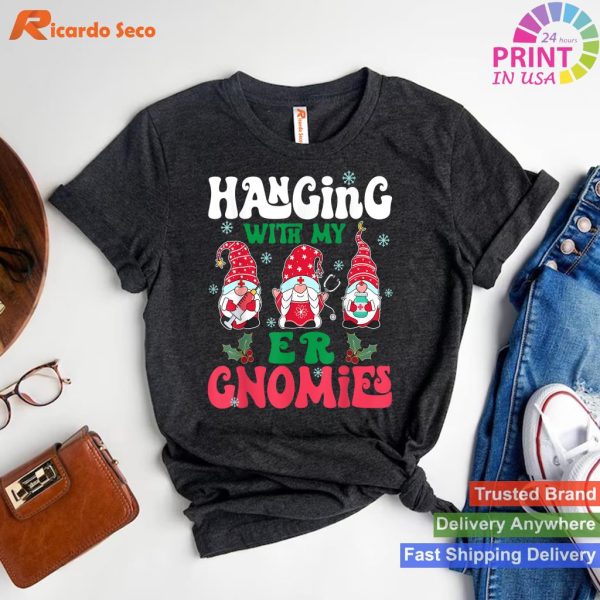 Hanging With My ER Gnomies Nurse Gnome Xmas Light Christmas T-shirt