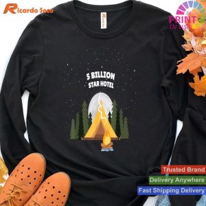 Hiking Enthusiast Camping Lovers Tee 5 Billion Star Hotel T-shirt