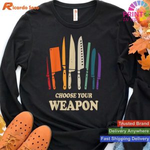 Kitchen Arsenal - Chef's Choose Your Weapon T-shirt