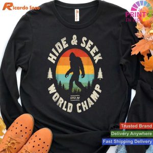 Legendary Bigfoot Champion Show Your Hide-and-Seek Skills T-shirt