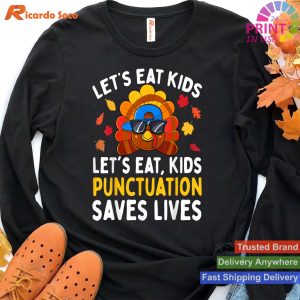 Let's Eat Kids Funny Thanksgiving Christmas Grammar Teacher T-shirt