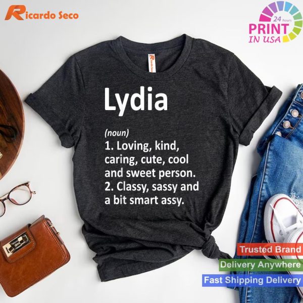 LYDIA Definition Personalized Name Funny Birthday Gift Idea T-shirt