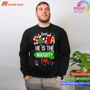 Matching Christmas Outfit For Couples He Is The Naughty One T-shirt
