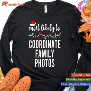 Most Likely To Christmas Shirt Matching Family Pajamas Funny T-shirt_6 T-shirt