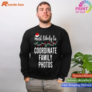 Most Likely To Christmas Shirt Matching Family Pajamas Funny T-shirt_6 T-shirt