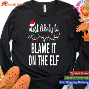 Most Likely To Christmas Shirt Matching Family Pajamas Funny T-shirt_9 T-shirt