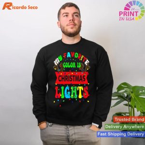 My Favorite Color Is Christmas Lights T-shirt