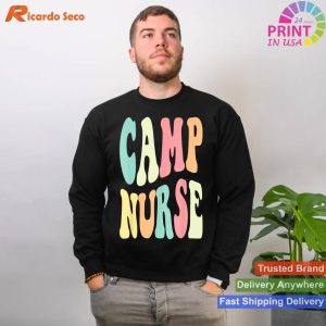 Nurse Dedication Celebrate Camp Nurses T-shirt