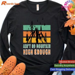 Outdoor Spirit Vintage Christian Camping Ain't No Mountain High Enough T-shirt