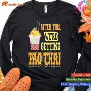 Pad Thai Noodles Street Food Experience - Bangkok Cook T-shirt