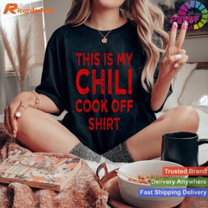 Part of the Contest Chili Cook Off Contestant T-shirt