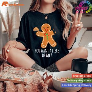 Piece Of Me Gingerbread Funny Naughty Christmas T-shirt