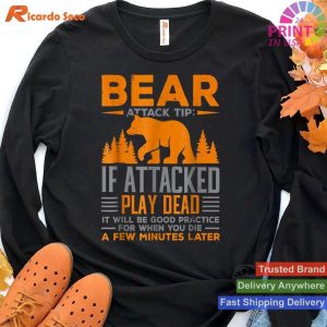 Play Dead Strategy Funny Bear Attack Tip Camper T-shirt