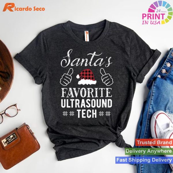 Santa's Favorite Ultrasound Tech Funny Christmas Gift T-shirt