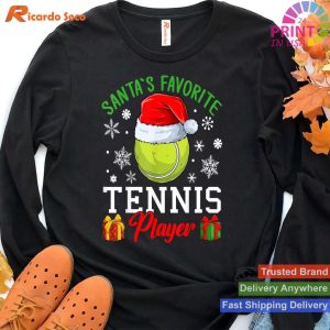 Tennis Christmas - SantaÂ´s favorite Tennis player T-shirt