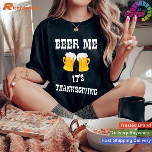 Thanksgiving Alcohol Drinkers Humor T-shirt