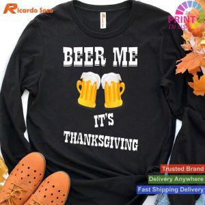 Thanksgiving Alcohol Drinkers Humor T-shirt