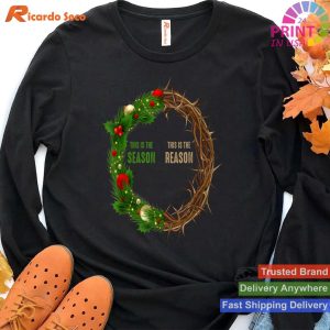 This Is The Season This Is The Reason Christian Xmas Wreath T-shirt