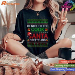 Ugly Christmas Cook Special - Santa Is Watching T-shirt
