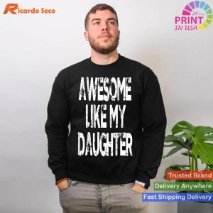 Vintage Dad Joke - Awesome Like My Daughter T-shirt