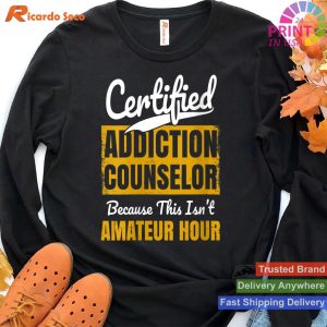 Womens Certified Addiction Counselor - Amateur Hour V-Neck T-shirt