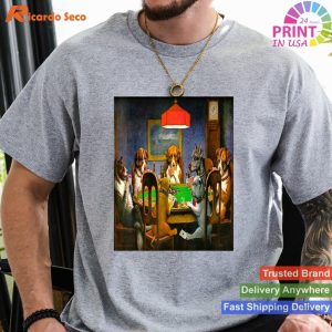 A Friend in Need (Dogs Playing Poker) T-shirt