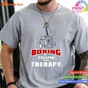 Affordable Therapy Boxing Its Cheaper Than Therapy Funny Saying T-shirt