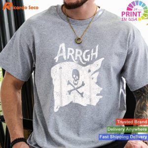 Argh Pirate Skull And Crossbones Jolly Roger Argh Pirate T-shirt