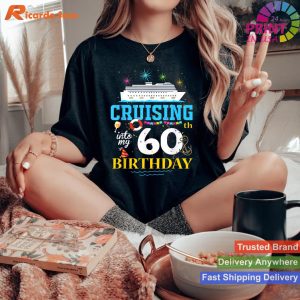 Awesome 60th Cruising into Birthday T-shirt