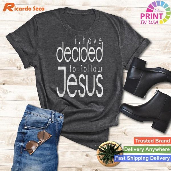 Baptism Decision - I Follow Jesus - Wear Your Faith Proudly T-shirt