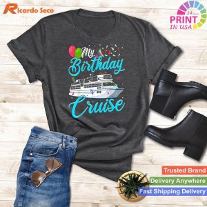 Birthday Voyage My Birthday Cruise T-shirt Party Gift
