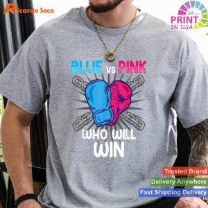 Blue Vs Pink Who Will Win Baby Shower Boxing Gender Reveal T-shirt