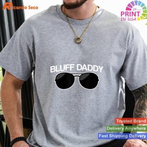 Bluff Daddy Awesome Poker Players Gift T-shirt