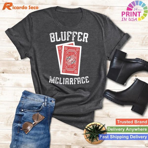 Bluffer McLiarface Funny Poker Night Gift T-shirt
