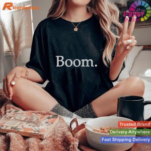 Boom Motivation - Gym-Ready Inspirational T-shirt for Workouts