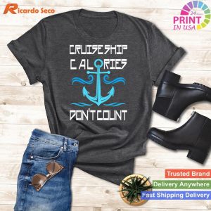 Calories Don't Count Fun Cruising Lover Graphic T-shirt
