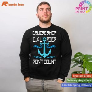 Calories Don't Count Fun Cruising Lover Graphic T-shirt
