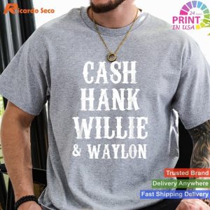 Cash Hank Willie and Waylon Country Music T-shirt - Tribute to Country Legends Tee