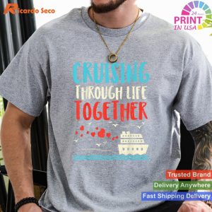 Celebrating Togetherness Anniversary Cruise Couple T-shirt