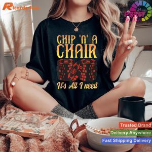 Chip And A Chair Poker T-shirt