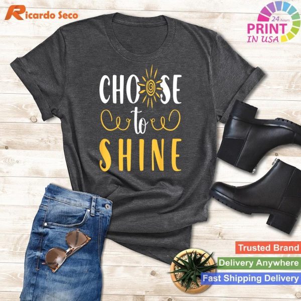 Choose to Shine - Growth Mindset Teacher Motivation T-shirt