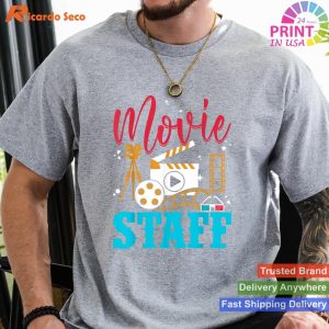 Cinema Enthusiast's Movie Staff T-Shirt - Perfect for Movie Nights
