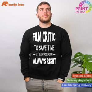 Cinephile Joke T-Shirt - Perfect for Film Critics and Movie Lovers