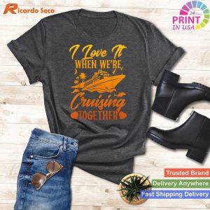 Couple's Delight I Love It When We're Cruisin' Together T-shirt