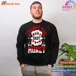 Dipped into Your Funds - Comical Poker Gambler Attire