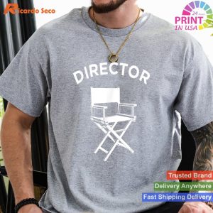 Director Chair Filmmaker T-Shirt - Essential for Movie Directors