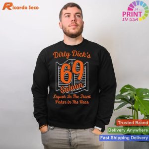 Dirty Dick's 69 Saloon Liquor In The Front T-shirt